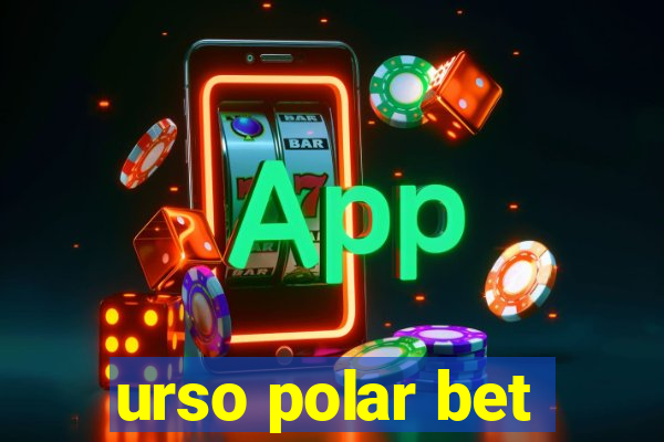 urso polar bet